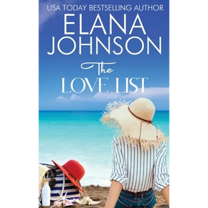The Love List: Sweet Beach Romance and Friendship Fiction - Hardcover