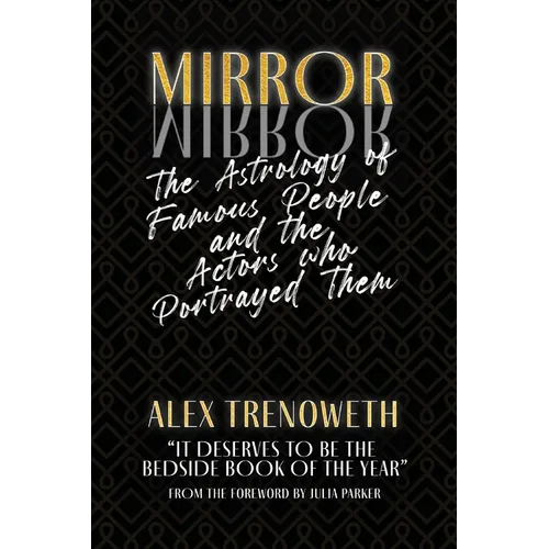 Mirror Mirror: Famous People and the Actors who Portrayed Them - Paperback