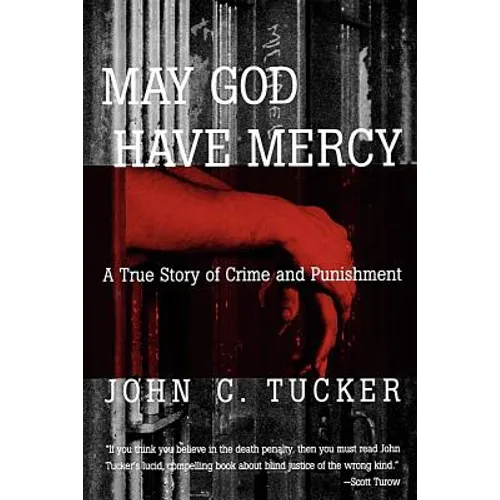 May God Have Mercy: A True Story of Crime and Punishment - Paperback