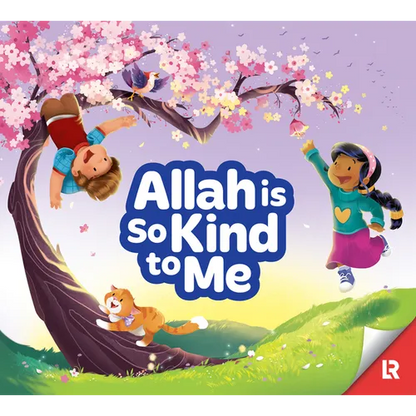 Allah Is So Kind to Me - Hardcover