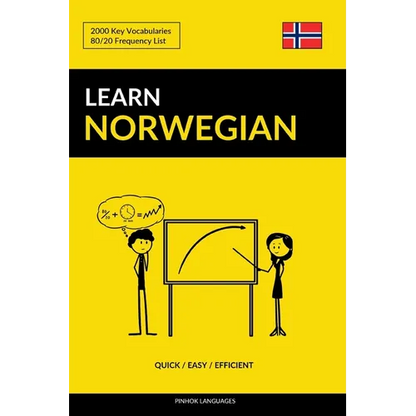 Learn Norwegian - Quick / Easy / Efficient: 2000 Key Vocabularies - Paperback