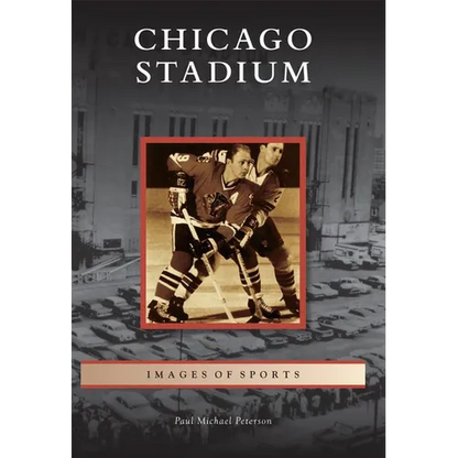 Chicago Stadium - Paperback