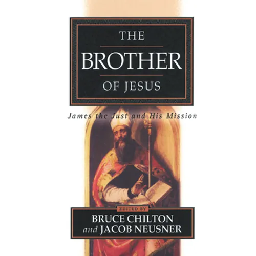 The Brother of Jesus: James the Just and His Mission - Paperback