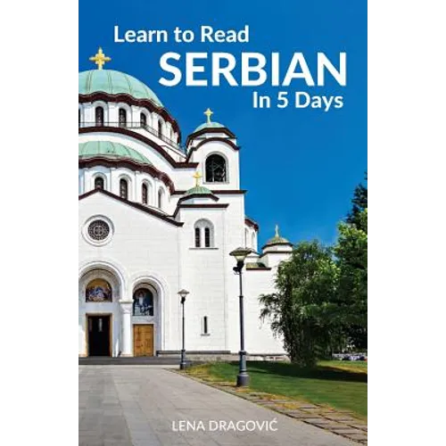 Learn to Read Serbian in 5 Days - Paperback