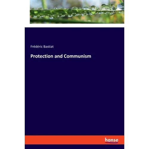 Protection and Communism - Paperback