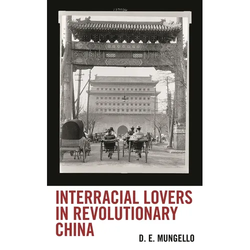 Interracial Lovers in Revolutionary China - Paperback