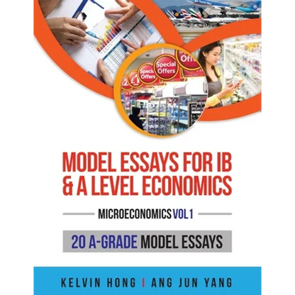 Model Essays for IB & A Level Economics: (Microeconomics Vol 1) - Paperback