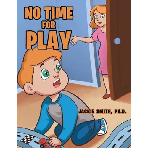 No Time for Play - Paperback