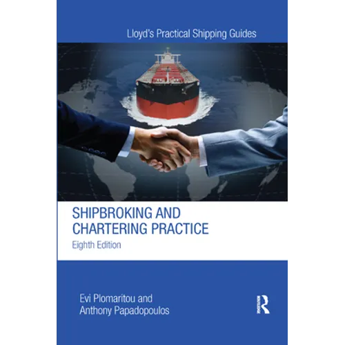 Shipbroking and Chartering Practice - Paperback
