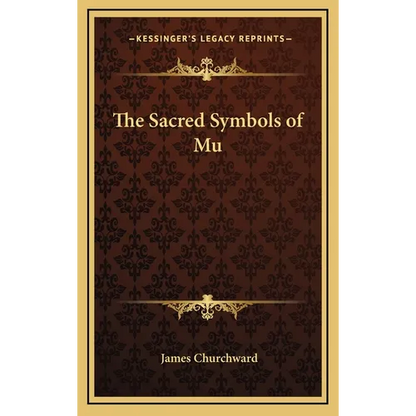 The Sacred Symbols of Mu - Hardcover