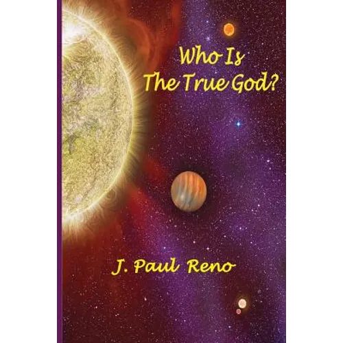 Who Is The True God? - Paperback
