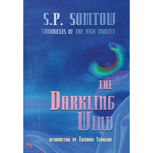 The Darkling Wind: Chronicles of the High Inquest - Hardcover