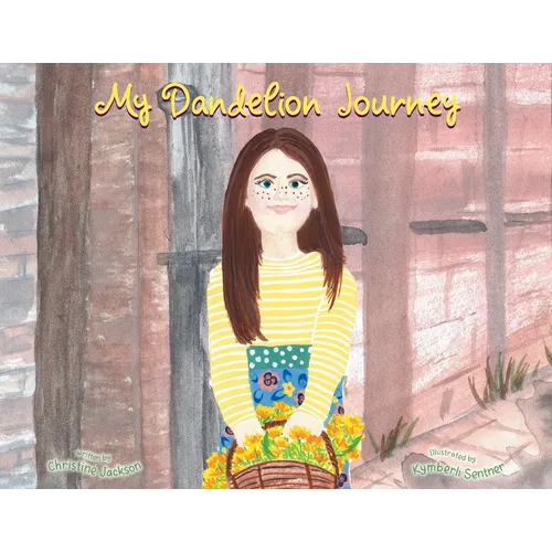 My Dandelion Journey - Paperback