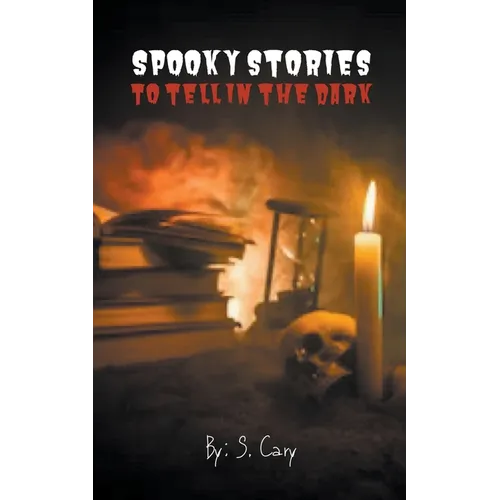 Spooky Stories To Tell In The Dark - Paperback