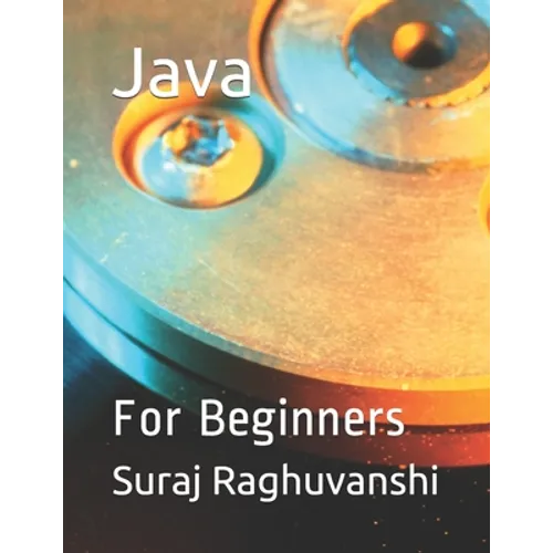 Java: For Beginners - Paperback