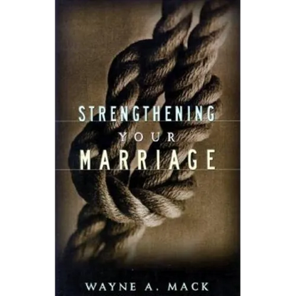 Strengthening Your Marriage - Paperback