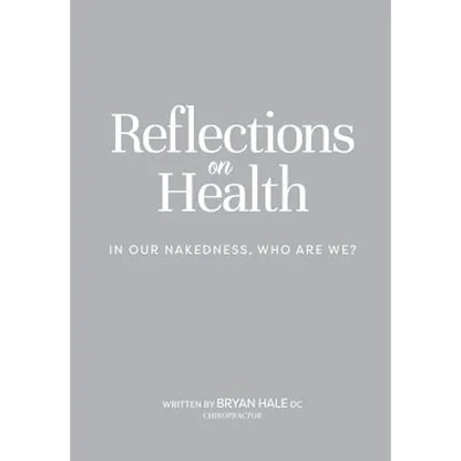 Reflections on Health: In our nakedness, who are we? - Paperback