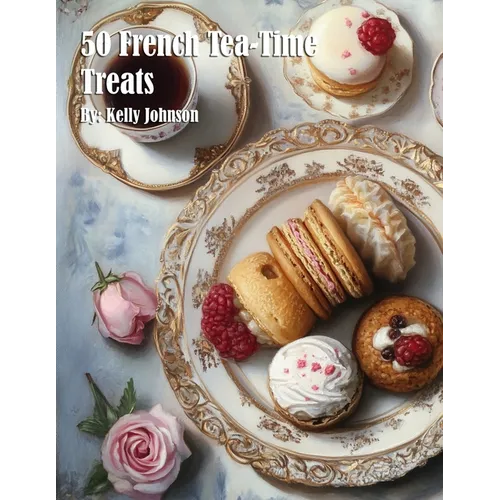 50 French Tea-Time Treats - Paperback