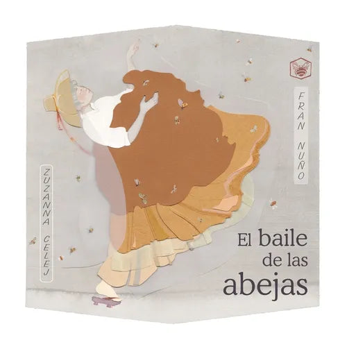 El Baile de Las Abejas (the Dance of the Bees) - Hardcover