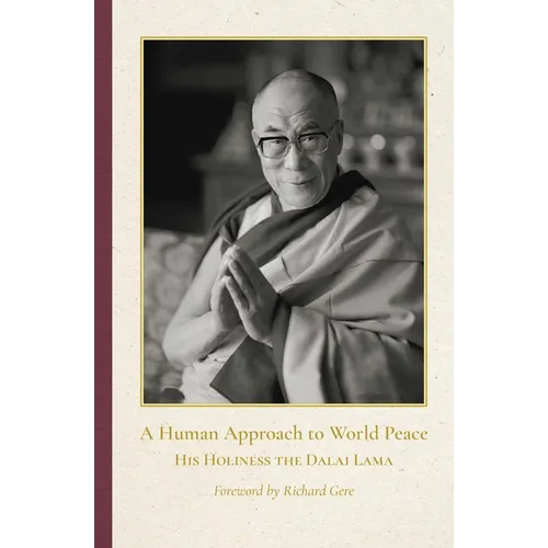 A Human Approach to World Peace Special Edition - Hardcover