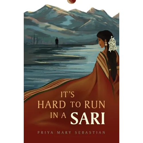 It's Hard To Run In A Sari - Paperback