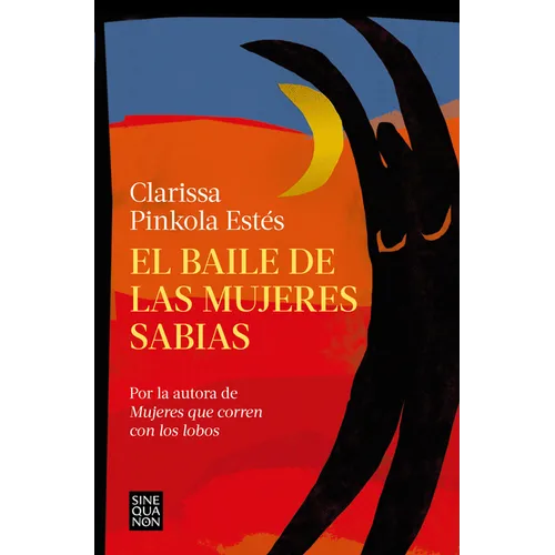 El Baile de Las Mujeres Sabias / The Dancing Grandmothers - Paperback