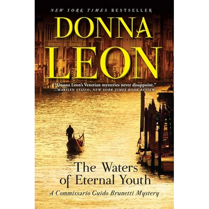 The Waters of Eternal Youth: A Commissario Guido Brunetti Mystery - Paperback