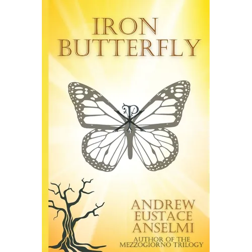 Iron Butterfly: The Mezzogiorno Trilogy - Paperback