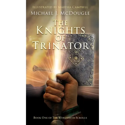 The Knights of Trinator - Hardcover