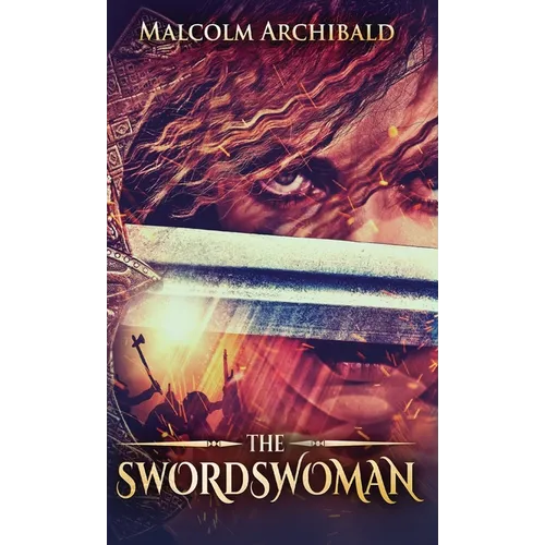 The Swordswoman - Hardcover