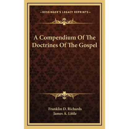 A Compendium Of The Doctrines Of The Gospel - Hardcover