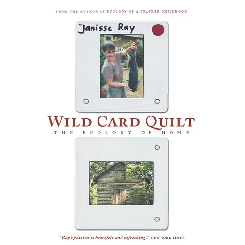Wild Card Quilt: The Ecology of Home - Paperback