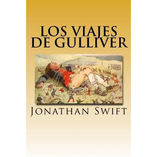 Los Viajes de Gulliver (Spanish) Edition - Paperback