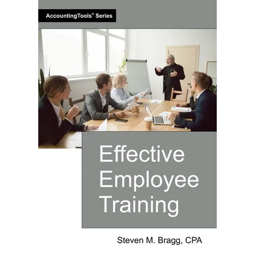 Effective Employee Training - Paperback