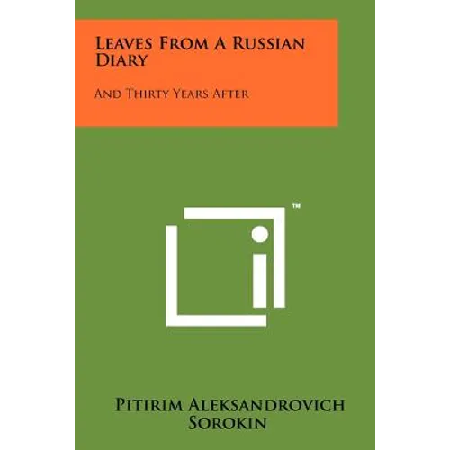 Leaves From A Russian Diary: And Thirty Years After - Paperback