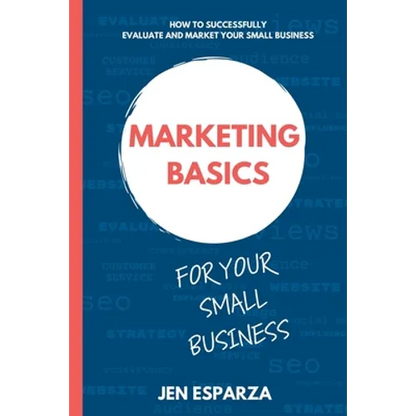 Marketing Basics for Your Small Business - Paperback