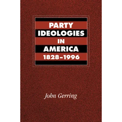 Party Ideologies in America, 1828-1996 - Paperback