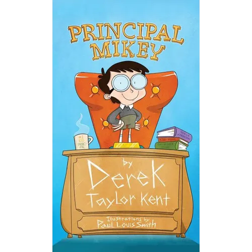Principal Mikey - Hardcover
