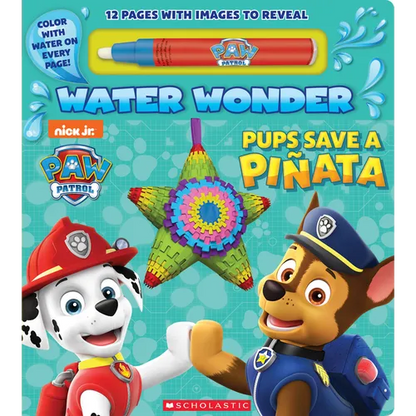 Pups Save a Piñata (a Paw Patrol Water Wonder Storybook) - Board Book