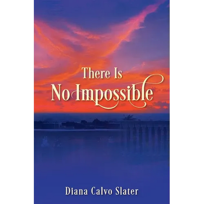 There Is No Impossible - Paperback