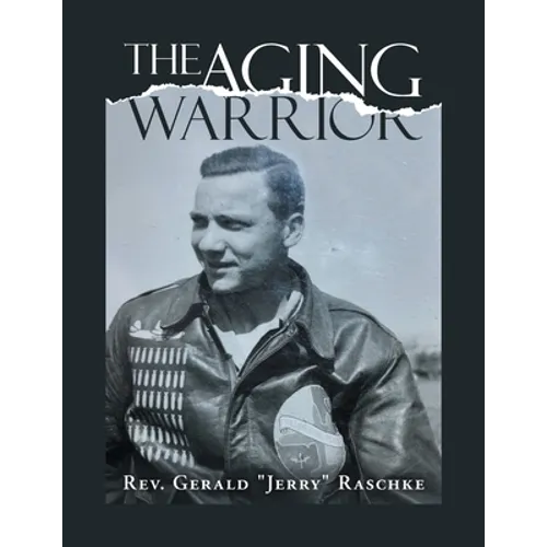 The Aging Warrior - Paperback
