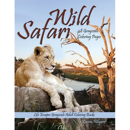 Wild Safari Life Escapes Grayscale Adult Coloring Book: 48 Grayscale Coloring Pages of wild animals, lions, tigers, flamingos, emu, foxes, giraffes, b - Paperback