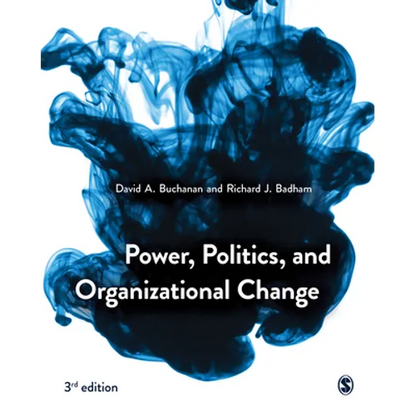 Power, Politics, and Organizational Change - Paperback