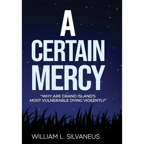 A Certain Mercy - Hardcover