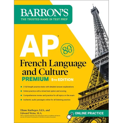 AP French Language and Culture Premium, Fifth Edition: Prep Book with 3 Practice Tests + Comprehensive Review + Online Audio and Practice - Paperback
