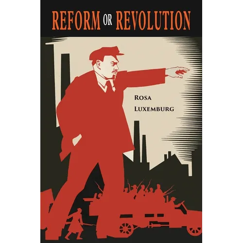 Reform or Revolution - Paperback