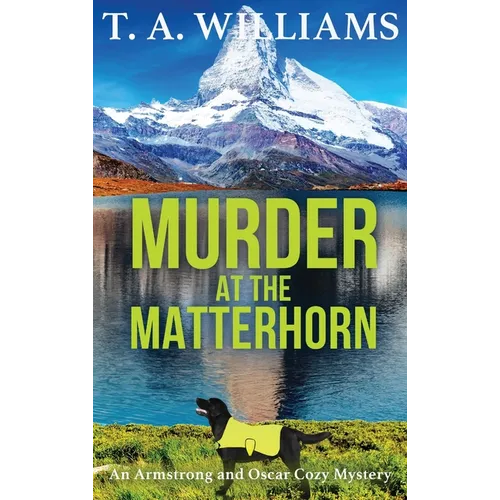 Murder at the Matterhorn - Hardcover