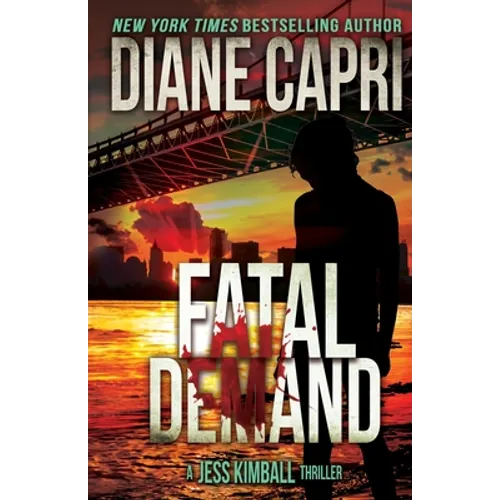 Fatal Demand: A Jess Kimball Thriller - Paperback