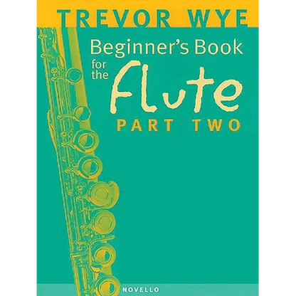 Beginner's Book for the Flute - Part Two - Paperback