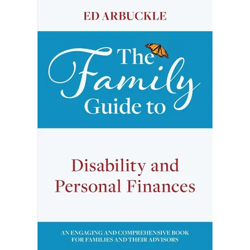 The Family Guide to Disability and Personal Finances - Paperback